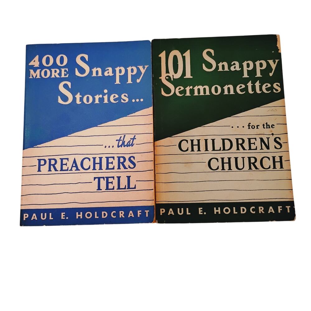 VTG PB  101 Snappy Sermonettes 400 More Snappy Stories Paul E Holdcraft Church